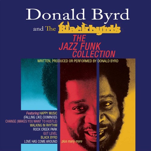 Donald byrd and the - byrd, blackbyrds