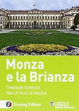 Monza e la Brianza. Itinerari