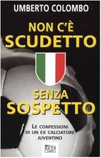 Non c'ï¿½ scudetto senza