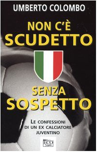 Non scudetto senza - c'ï¿½,