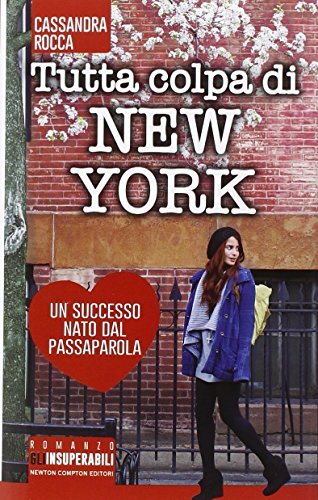 Tutta colpa new york rocca - di,