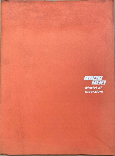 Fiat 132 press pubblicita - fiat,