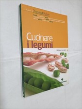 NATURA E SALUTE CUCINARE LEGUMI   -LOMAZZI  - TECNICHE NUOVE - 2009