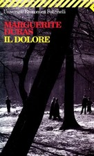 Il dolore,Marguerite Duras, L