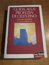 GUIDA ALLA PROFEZIA DI CELESTINO, James Redfield, Carol Adrienne, Corbaccio 1998