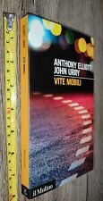 GG LIBRO: VITE MOBILI - ANTHONY ELLIOTT - JOHN URRY - IL MULINO - 2010