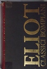 . ELIOT - OPERE- CLASSICI BOMPIANI 