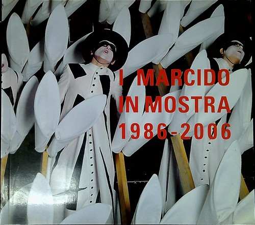 Marcido mostra 1986 2006 - i, 1986-2006