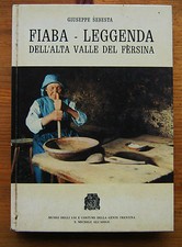 GIUSEPPE SEBESTA: Fiaba-Leggenda dell'alta valle del Fèrsina  p. e. 1980