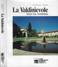 La Valdinievole. Storia Arte