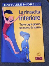 Raffaele Morelli, La rinascita interiore RIZA