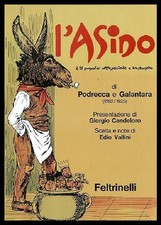 ASINO È IL POPOLO  UTILE PAZIENTE E BASTONATONATO 1892/1925  ( L`) - 2 ED LS di 