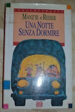 MANZ'IE E REISER - UNA NOTTE SENZA DORMIRE - ED: LIBRI PER RAGAZZI MONDADORI XR