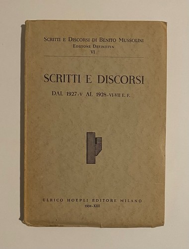 Scritti discorsi benito - di,