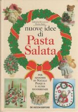 Nuove idee di pasta salata. Per addobbi di Natale, Pasqua e altre ricorrenze