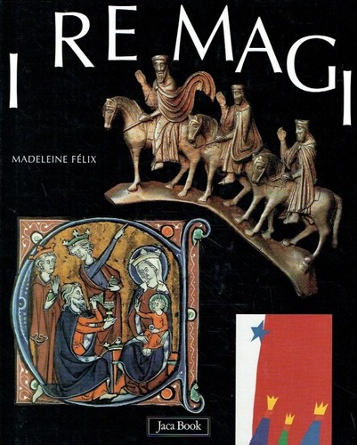 Madeleine felix magi - felix, re