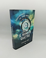 "SONO IL NUMERO QUATTRO" Pittacus Lore, NORD 2011 - 9788842916673 Lorien legacy