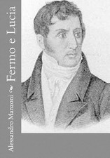 Fermo e Lucia by Alessandro Manzoni (Italian) Paperback Book