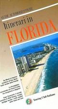AA.VV. ITINERARI IN FLORIDA