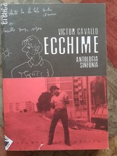 VICTOR CAVALLO . Ecchime. Antologia sinfonia - Stampa Alternativa Raro