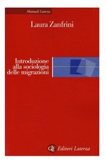 Libro testo manuale Introduzione alla sociologia delle migrazioni Laura Zanfrini