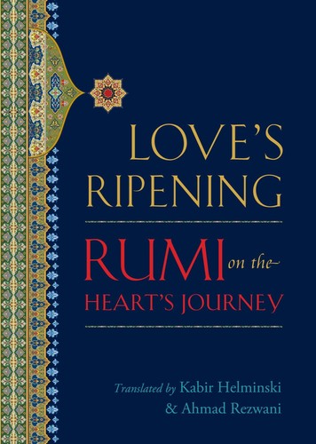 Love ripening rumi on the - ripening:,