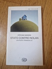 STATO CONTRO NOLAN (UN POSTO TRANQUILLO) DI STEFANO MASSINI PRIMA EDIZIONE 