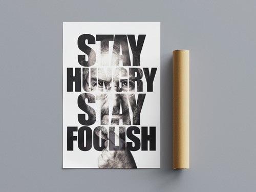 Steve jobs stay hungry - stay,