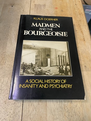 Madmen and the bourgeoisie a - madmen,