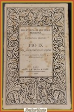 PIO IX NEL RISORGIMENTO MODERNO Di Antonio Monti 1928 Laterza Libro documenti