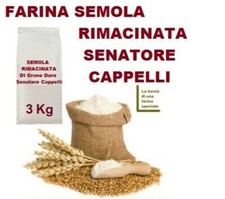 FARINA SEMOLA RIMACINATA GRANO DURO SENATORE CAPPELLI POVERO GLUTINE RICCO FIBRE