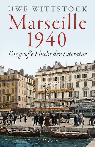 Uwe wittstock marseille 1940 - uwe,