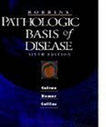 Robbins pathologic basis - pathologic, of