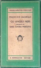 Gli angeli neri. Preceduto da