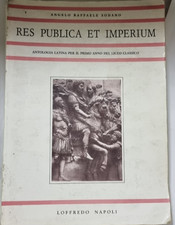 Res Publica et Imperium - Antologia latina per il Liceo Classico -Sodano Vintage