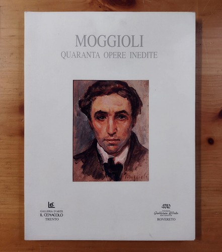 Moggioli quaranta opere - quaranta,
