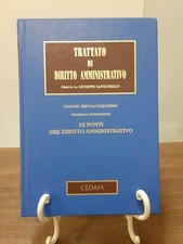 SORRENTINO - TRATTATO DI DIRITTO AMMINISTRATIVO XXXV - LE FONTI [ CEDAM 2006 ]