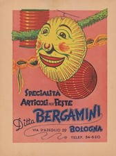 4-113) BOLOGNA, DITTA BERGAMINI,  SPECIALITA' ARTICOLI PER FESTE