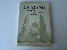 LIBRO,LA MANO ENERGIA ARMONIA