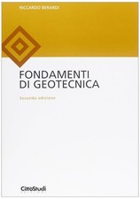 FONDAMENTI DI GEOTECNICA RICCARDO BERARDI CITTASTUDI EDIZIONI 9788825173734