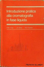 INTRODUZIONA PRATICA ALLA CROMATOGRAFIA IN FASE LIQUIDA AA.VV. PERKIN ELMER 0 