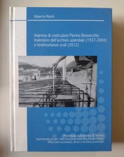Impresa di costruzioni Pierino Bonvecchio - Roberto Marini (Trento, 2013)