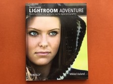 Photoshop Lightroom Adventure (Autore: Mikkel Aaland)