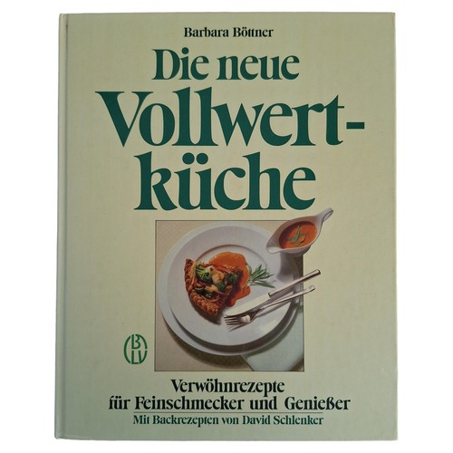 Die neue vollwertküche - die,