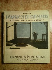 INTROVABILE LIBRO DI FIABE DEL 1923  . ' I CAPRICCI DI FATA LUNA   ' !!!!!!!!