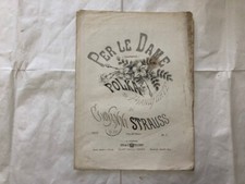 SPARTITO MUSICALE GIOVANNI STRAUSS PER LE DAME POLKA PER PIANOFORTE.