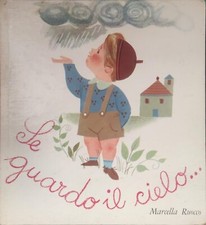 Se guardo in cielo – Marcella Ruocco – Edizioni Malipiero, 1960