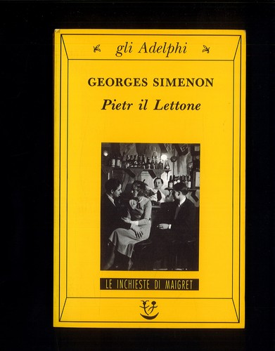 Simenon pietr lettone gli - simenon, il