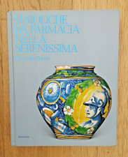MAIOLICHE DA FARMACIA NELLA SERENISSIMA | Riccardo Perale - Lineadacqua 2021
