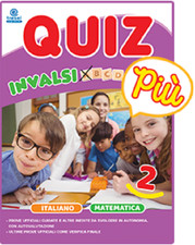 QUIZ INVALSI - PIÙ cl.2